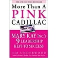 thumbnail image 1 of Pre-Owned More Than a Pink Cadillac: Mary Kay Inc.'s Nine Leadership Keys to Success (Paperback) 0071439986 9780071439985, 1 of 1