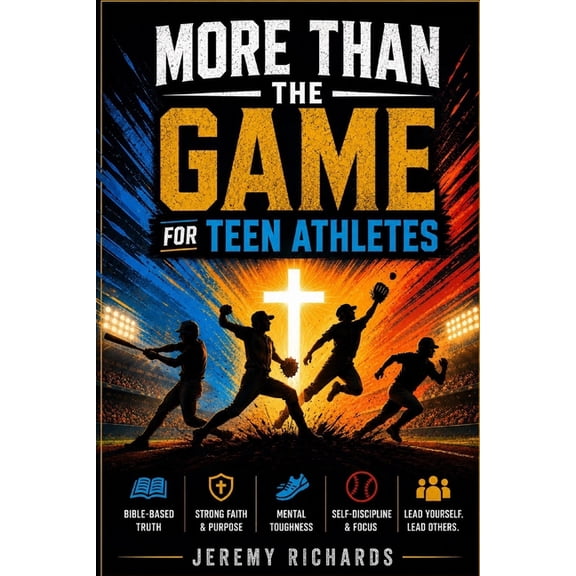 More Than the Game for Athletes: 30 Short Christian Devotions and Guided Prayers to Build Focus, Resilience, Leadership,, (Paperback)