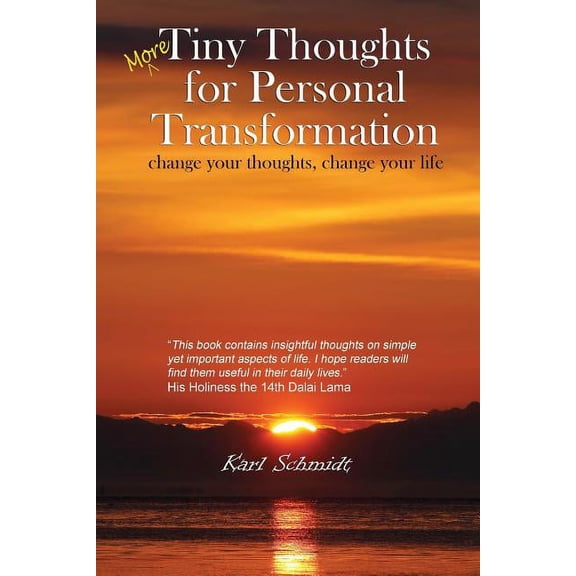 More Tiny Thoughts for Personal Transformation: change your thoughts, change your life (Paperback)