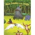 thumbnail image 1 of More Trouble in the Jungle, (Paperback), 1 of 1