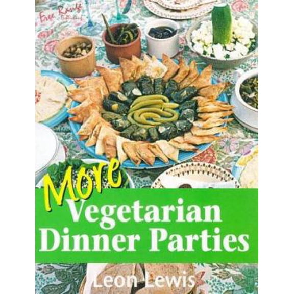 Pre-Owned More Vegetarian Dinner Parties (Paperback) 1872979017 9781872979014