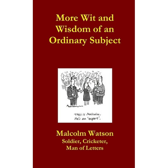 More Wit and Wisdom of an Ordinary Subject, (Paperback)