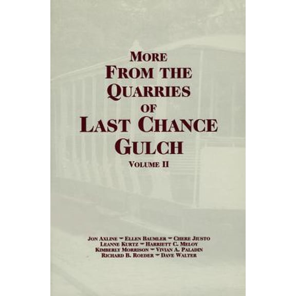 Pre-Owned More from the Quarries of Last Chance Gulch, Vol. 3 (Paperback) 1560371307 9781560371304