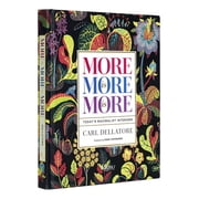 More is More is More Todays Maximalist Interiors Hardcover