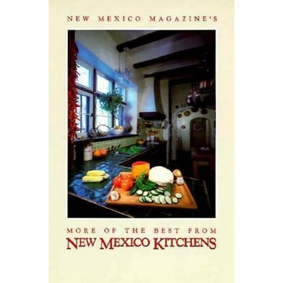 Pre-Owned More of the Best From New Mexico Kitchens (Unknown) 0937206024 9780937206027