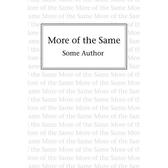 More of the Same, (Paperback)