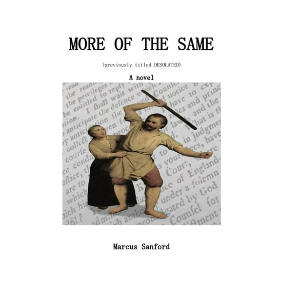 More of the Same : (previously Titled Desolated) (Paperback)