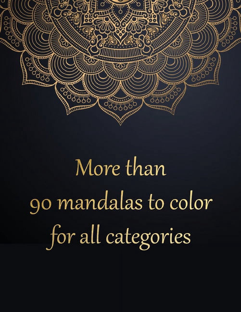 More than 90 mandalas to color for all categories : coloring book, adult, antistress, relaxation, drawing, new, 2021 (Paperback)