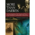 thumbnail image 1 of More Than Darwin: An Encyclopedia of the People and Places of the Evolution-Creationism Controversy, (Hardcover), 1 of 1