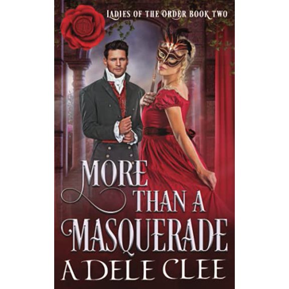 Pre-Owned More than a Masquerade: 2 (Ladies of the Order) Paperback