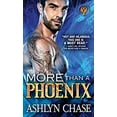 thumbnail image 1 of Pre-Owned More Than a Phoenix (Mass Market Paperback) 1492645524 9781492645528, 1 of 1