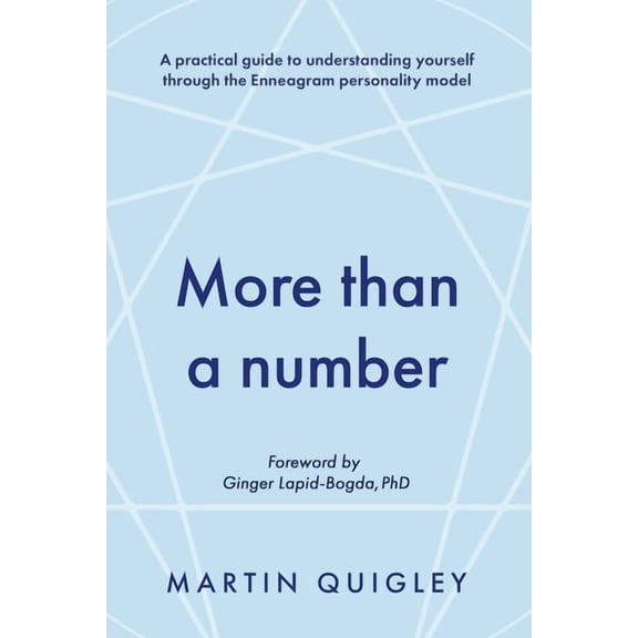 More than a number: A practical guide to understanding yourself through the Enneagram personality model, (Paperback)