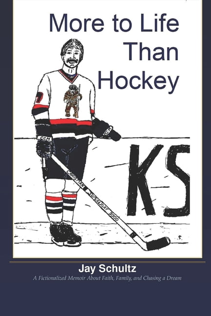 More to Life Than Hockey: A Fictionalized Memoir About Faith, Family, and Chasing a Dream, (Paperback)