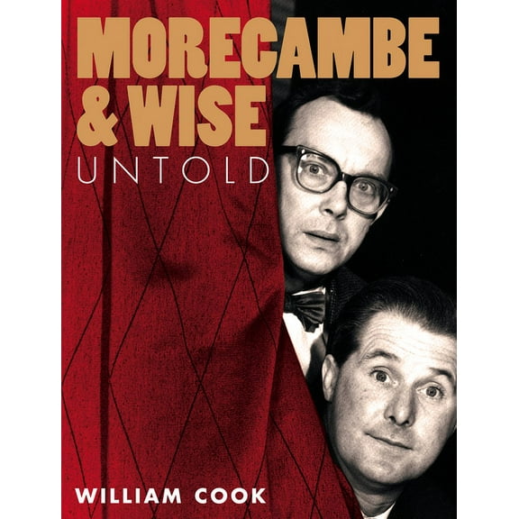Morecambe and Wise Untold, (Paperback)