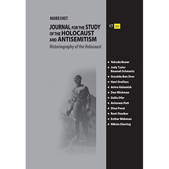 Moreshet Journal: Moreshet: Journal for the Study of the Holocaust and Antisemitism (Paperback)