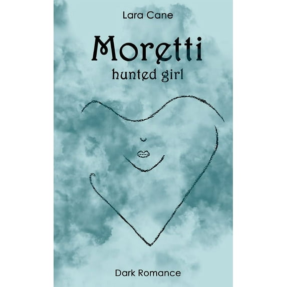 Moretti: hunted girl, (Paperback)
