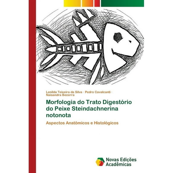 Morfologia do Trato Digestório do Peixe Steindachnerina notonota (Paperback)