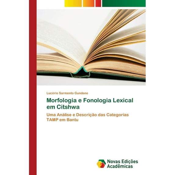 Morfologia e Fonologia Lexical em Citshwa (Paperback)
