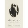 thumbnail image 1 of Pre-Owned Morgan : American Financier (Hardcover) 9780375501661, 1 of 1
