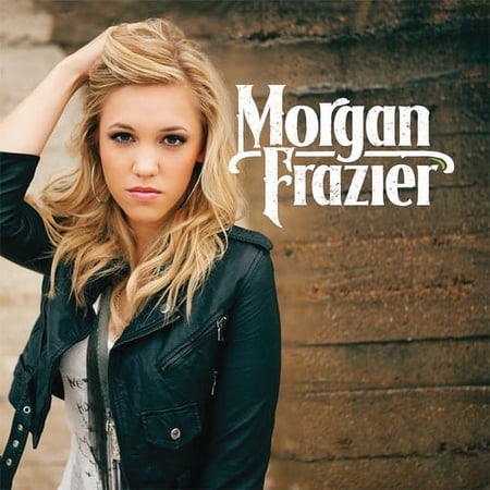 Morgan Frazier - Morgan Frazier - Music & Performance - CD