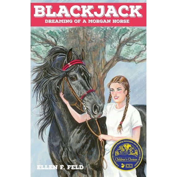 Morgan Horse Blackjack: Dreaming of a Morgan Horse, Book 1, (Paperback)