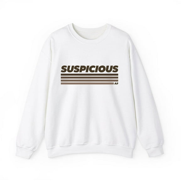 Morgan Jay Merch Suspicious AF Crewneck Sweatshirt Men Women Unisex Long Sleeve Pullover Tops