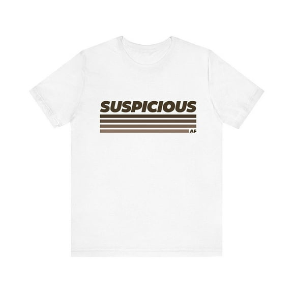 Morgan Jay Merch Suspicious AF T-shirt Men Women Shirt Short Sleeve Casual Graphic Tee