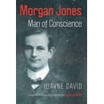 thumbnail image 1 of Morgan Jones : Man of Conscience (Paperback), 1 of 1