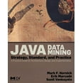 thumbnail image 1 of The Morgan Kaufmann Data Management Syst Java Data Mining: Strategy, Standard, and Practice: A Practical Guide for Architecture, Design, and Implementation, (Paperback), 1 of 4