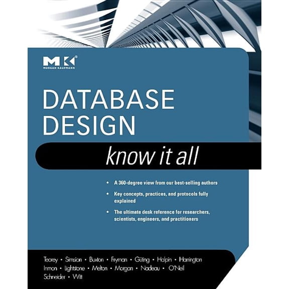 Morgan Kaufmann Know It All Database Design: Know It All, (Hardcover)