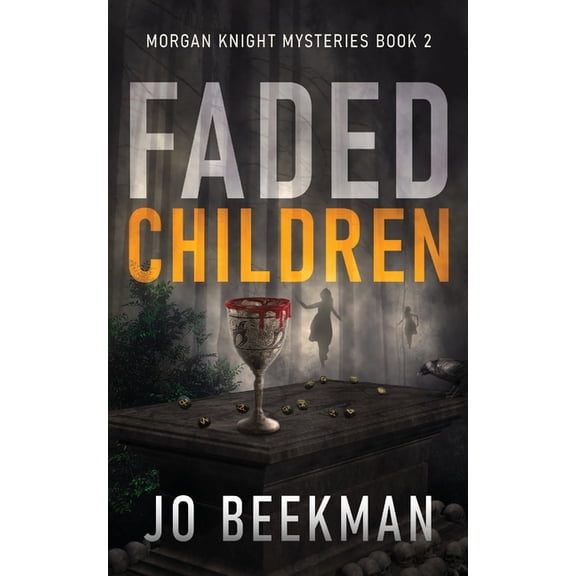Morgan Knight Mysteries: Faded Children (Series #2) (Paperback)