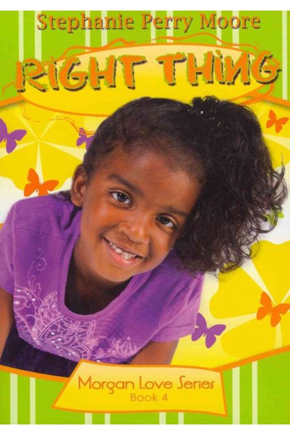 Morgan Love Series: Right Thing (Series #4) (Paperback)