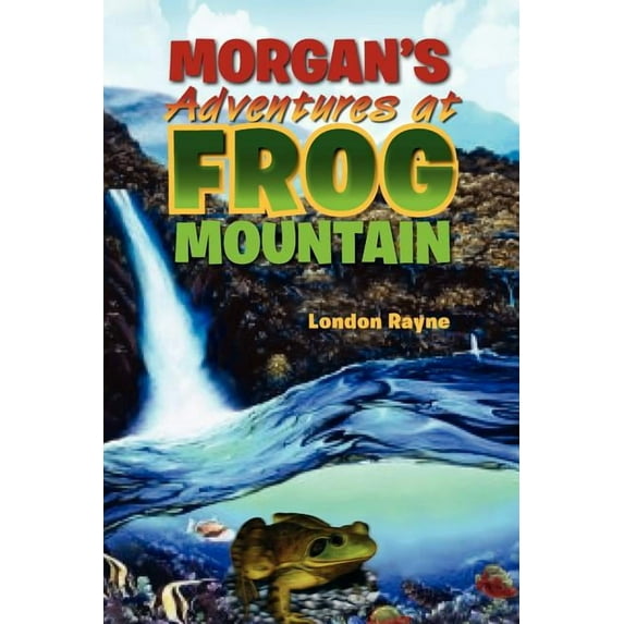 Morgan's Adventures at Frog Mountain : Situation Sunrise