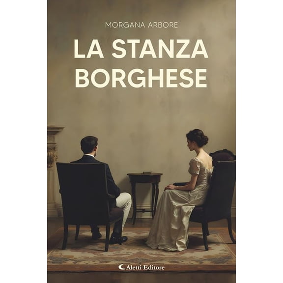 Morgana Arbore La stanza borghese (Paperback)