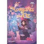 Morgana and Oz, Vol. 2 A WEBTOON Unscrolled Graphic Novel Paperback