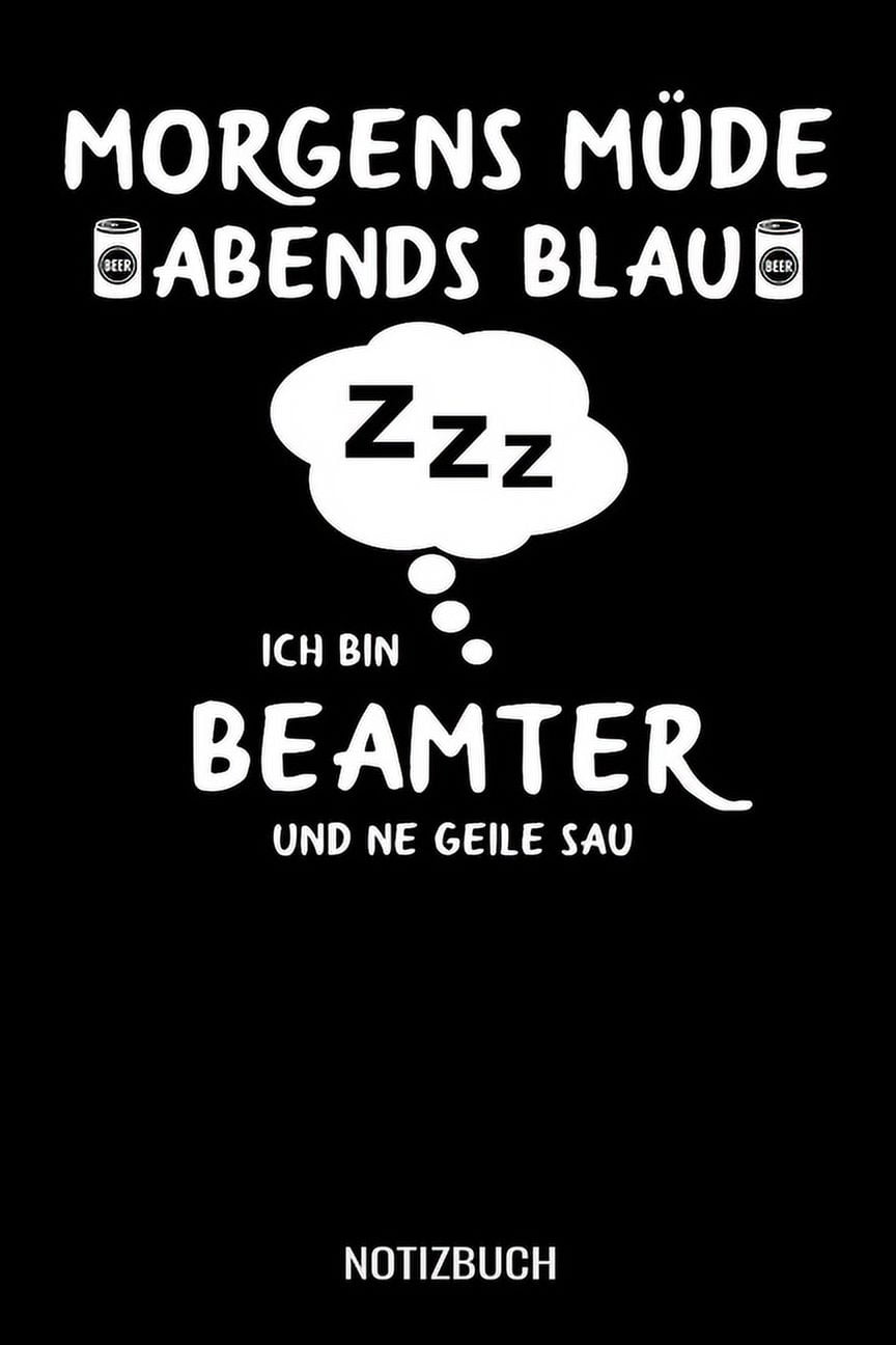 Müde abends blau ich bin Beamter und ne geile Sau A5 Notizbuch Demi Raster / Karo