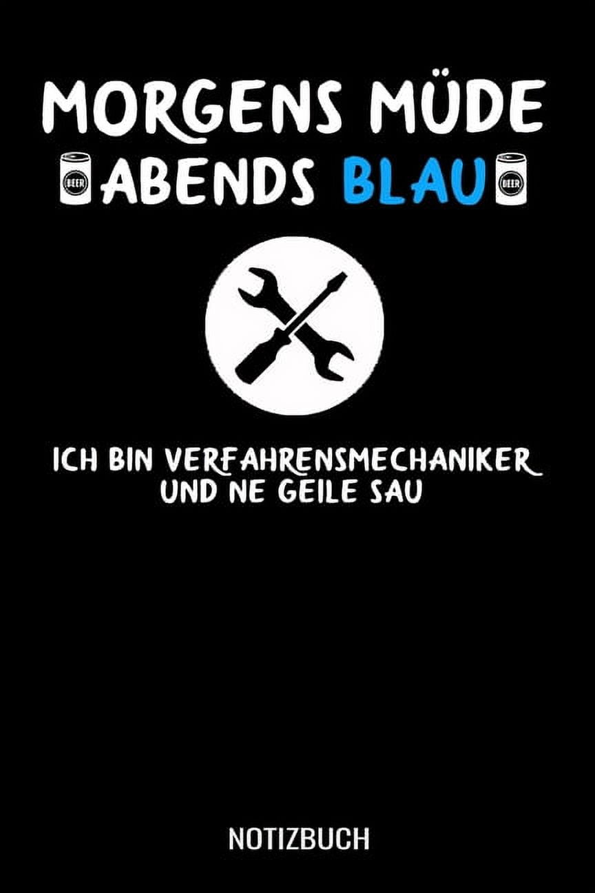 müde abends blau ich bin Verfahrensmechaniker und ne geile Sau A5 Monatsplaner 120