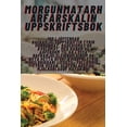 thumbnail image 1 of Morgunmatarharfarskálin Uppskriftsbók (Paperback), 1 of 1