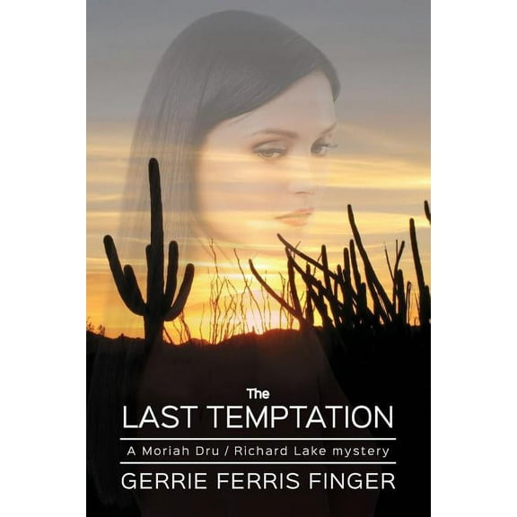 Moriah Dru / Richard Lake: The Last Temptation (Series #2) (Paperback)