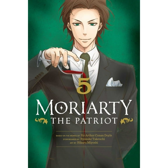 Moriarty the Patriot Moriarty the Patriot, Vol. 5, (Paperback)
