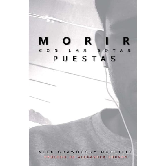 Morir con las botas puestas