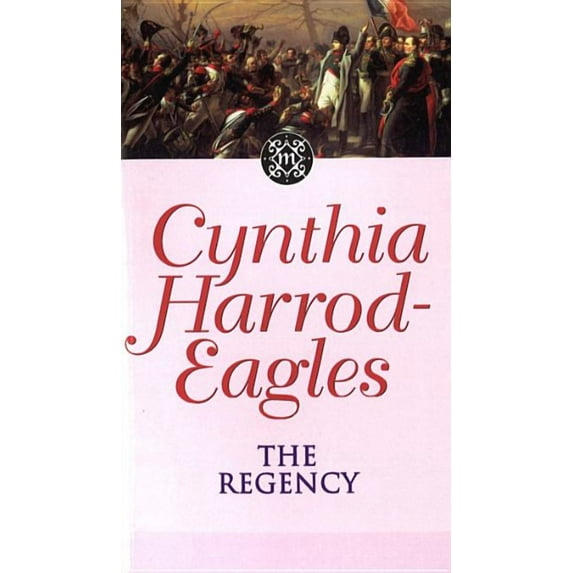 Morland Dynasty 13 : The Regency (Paperback)