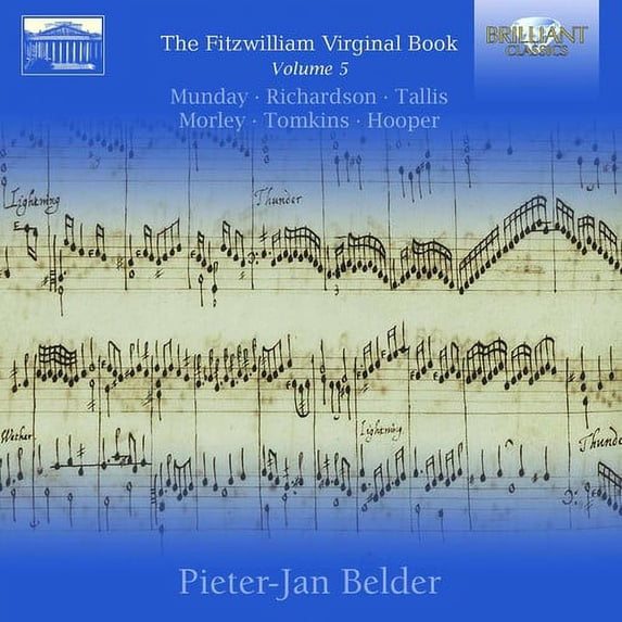 Morley / Munday / Richardson / Belder - The Fitzwilliam Virginal Book Vol. 5 - Music & Performance - CD