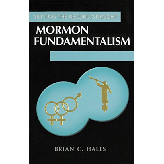 Pre-Owned Mormon Fundamentalism (Paperback) 1932597565 9781932597561