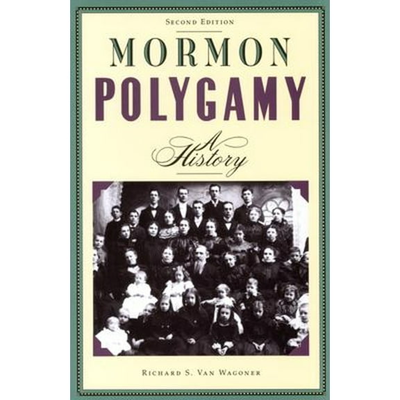 Pre-Owned Mormon Polygamy: A History (Paperback) 0941214796 9780941214797