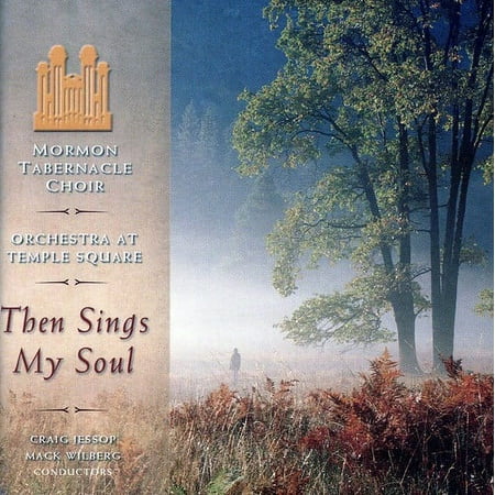 Mormon Tabernacle Choir - Then Sings My Soul - Music & Performance - CD