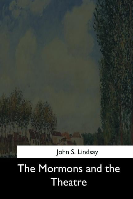 Mormons and the Theatre
