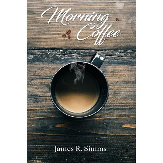 Morning Coffee - 9780998331119