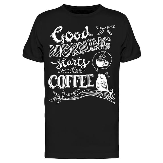 Morning Coffee Graphic Art Tee Men's -Image by Shutterstock