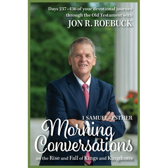 Morning Conversations on the Rise and Fall of Kings and Kingdoms: 1 ...